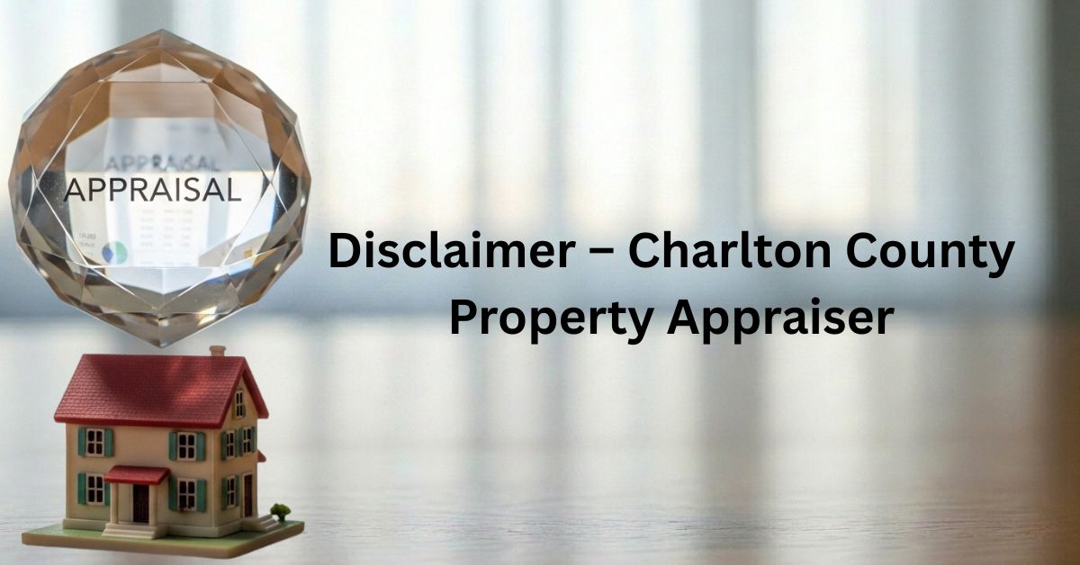 Disclaimer-–-Charlton-County-Property-Appraiser