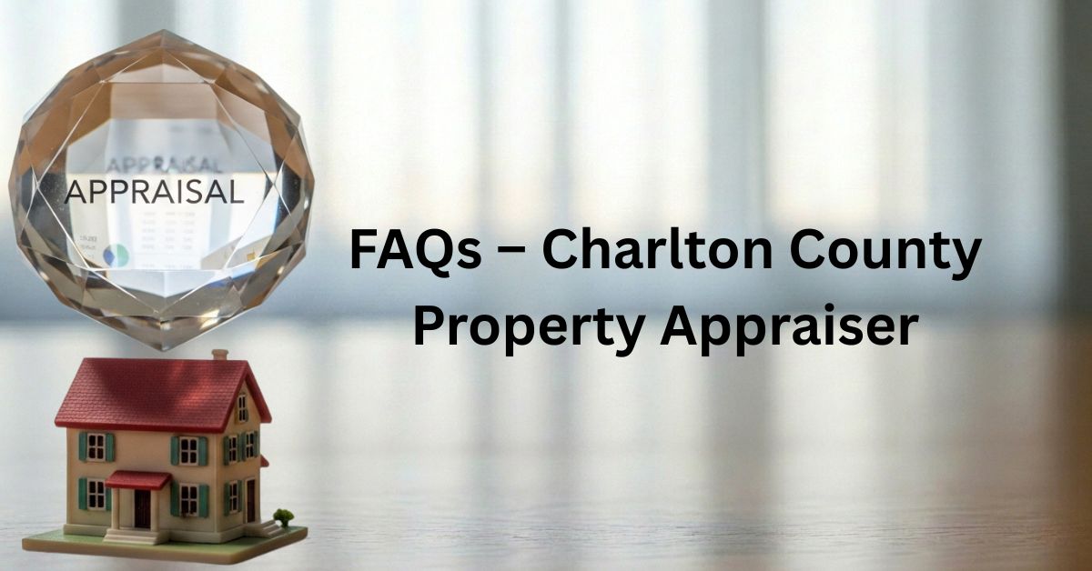FAQs-–-Charlton-County-Property-Appraiser