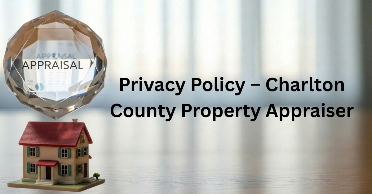 Privacy-Policy-–-Charlton-County-Property-Appraiser